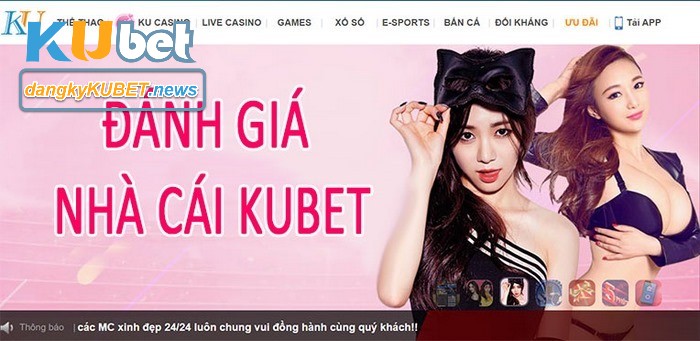 Đánh giá chất lượng sân chơi cá cược Kubet