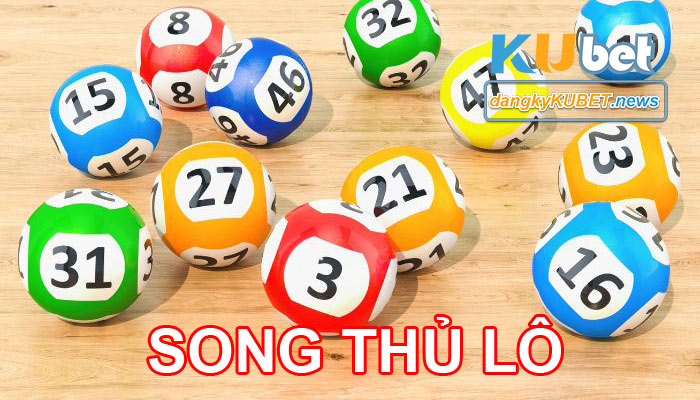 Giới thiệu về song thủ lô