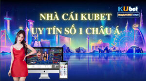 Ku Offical - Đẳng cấp cá cược châu Á