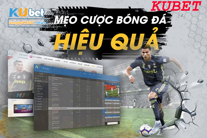 Cách cược bóng đá Kubet